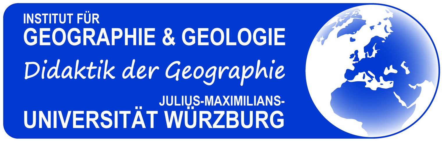 Universität Würzburg Institut für Geographie und Geologie Didaktik der Geographie